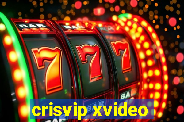 crisvip xvideo